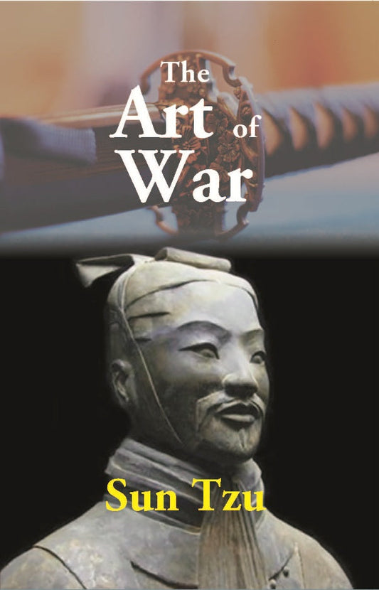 The Art of War: the Oldest Military Treatise in the World - Gyan Books Grab2Buy Gyan Books Grab2Buy