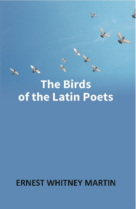 The Birds of the Latin Poets - Gyan Books Grab2Buy Gyan Books Grab2Buy