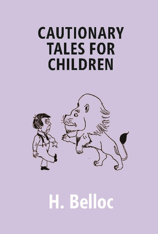 Cautionary Tales For Children - Gyan Books