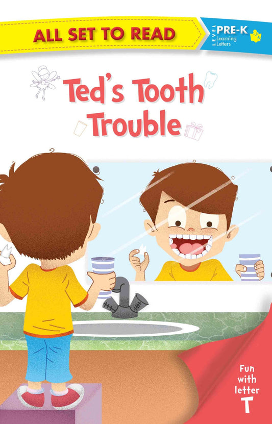 All set to Read fun with Letter T Teds Tooth Trouble - Om Books