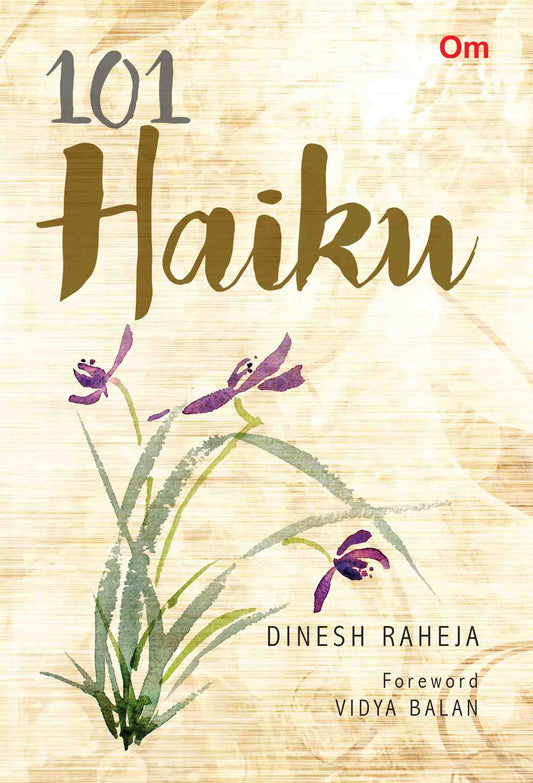 101 Haiku by Dinesh Raheja - Om Books