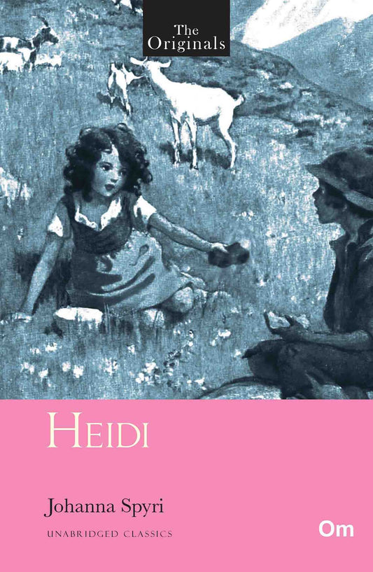The Originals Heidi by Johanna Spyri - Om Books - Distacart