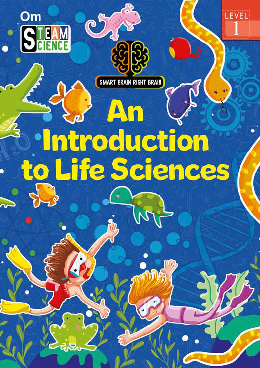 Smart Brain Right Brain Science Level 1 : An Introduction of Life Sciences - Om Books