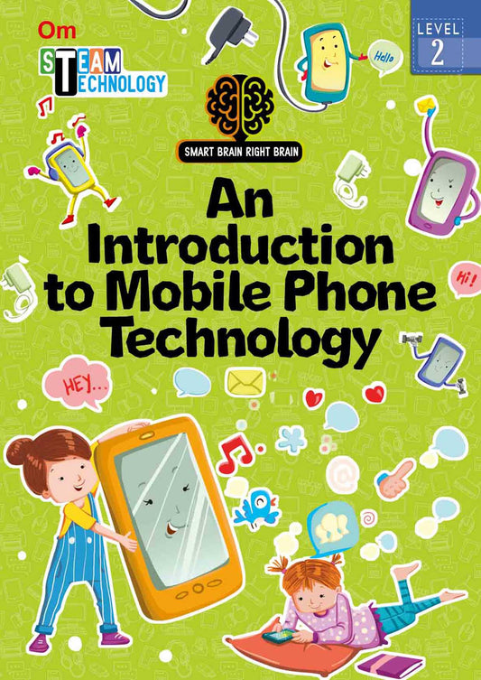 Smart Brain Right Brain Technology Level 2 : An Introduction to Mobile Phone Technology - Om Books