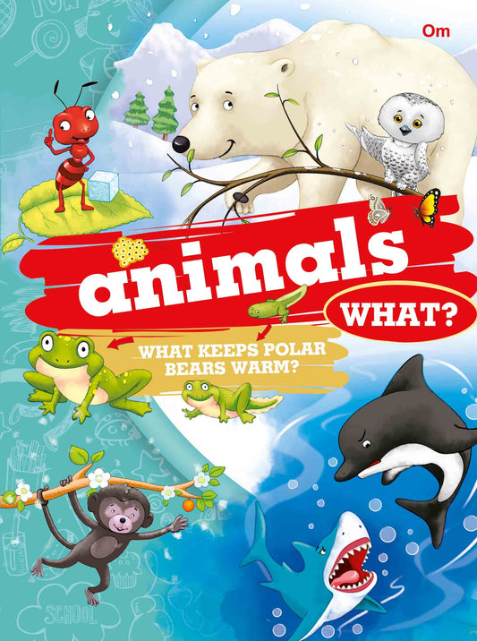 What Animals - Om Books