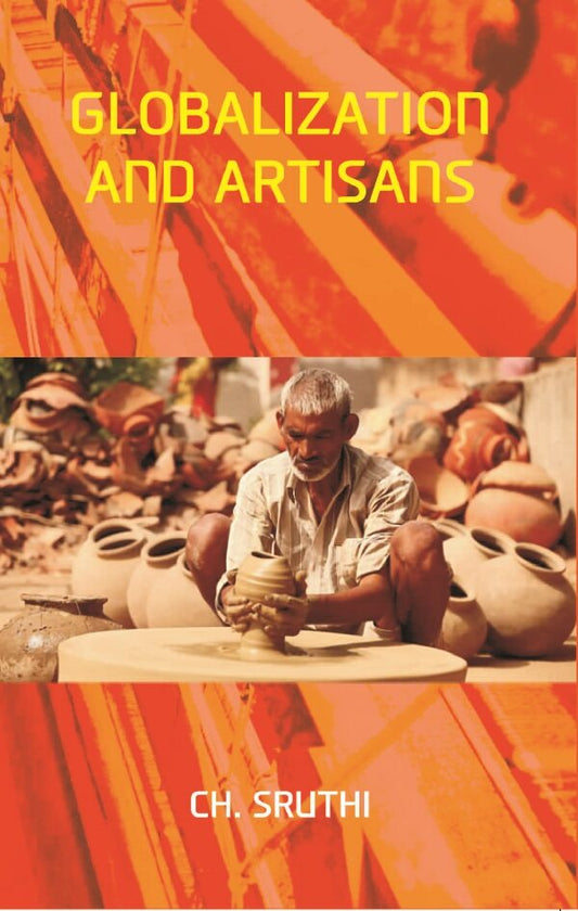 Globalization and Artisans - Gyan Books