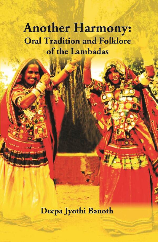 Another Harmony: Oral Tradition and Folklore of the Lambadas - Gyan Books