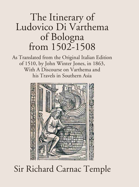 The Itinerary Of Ludovico Di Varthema Of Bologna From 1502 To 1508 - Gyan Books