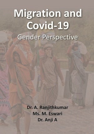 Migration And Covid-19: Gender Perspective - Gyan Books