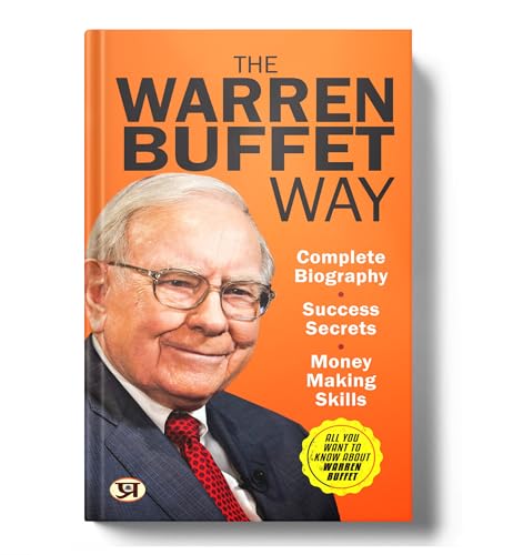 The Warren Buffett Way: Complete Biography, Investment Strategies And Success Secrets Of The World’S Greatest Value Investor | Learn Money-Making Skills And Business Wisdom From A Billionaire Entrepreneur-Dinkar Kumar, N. Chokkan, Pradeep Thakur Grab2Buy Prabhat Prakashan Grab2Buy
