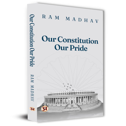 Our Constitution Our Pride | 75 Years Of Indian Constitution | Struggles, Drafting, Key Features And Journey Since 1950 | Hamara Samvidhan Hamara Swabhiman-Ram Madhav