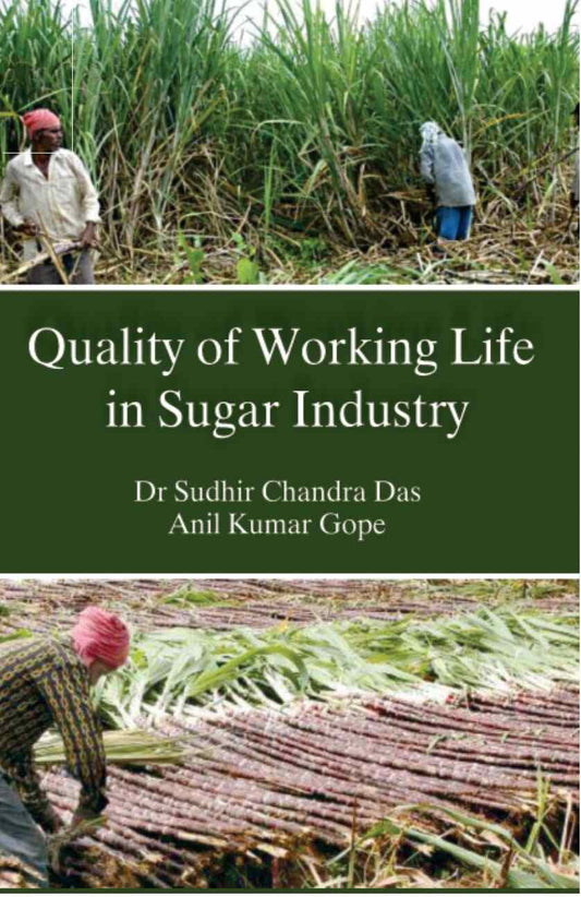Quality of Working Life in Sugar Industry - Gyan Books
