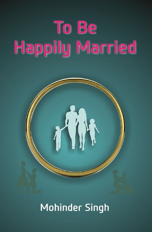 To Be Happily Married - Gyan Books