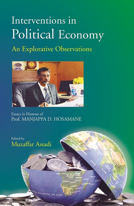 Interventions in Political Economy: an Explorative Observations - Gyan Books