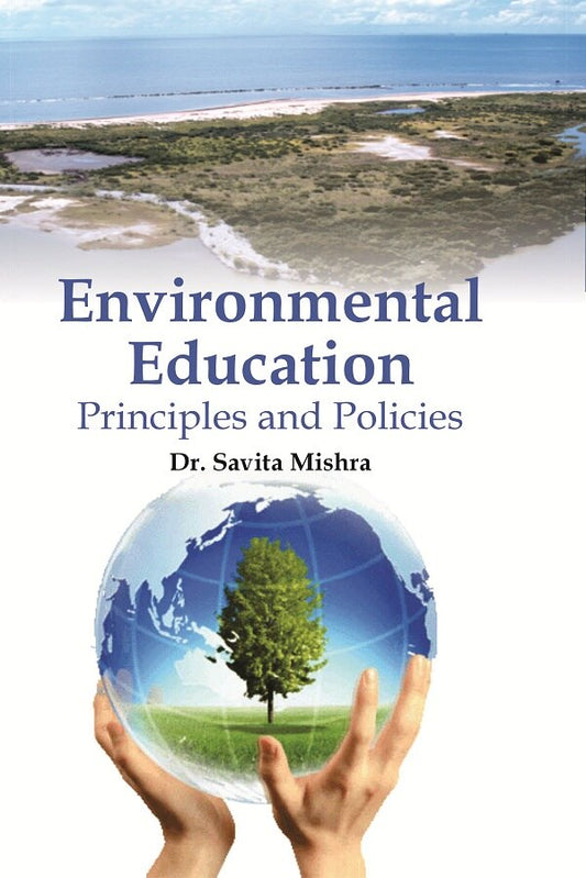 Environmental Education : Principles and Policies - Gyan Books