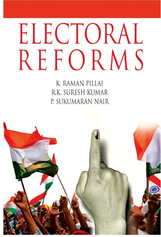 Electoral Reforms Why and How - Gyan Books