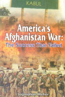 America's Afghanistan War: the Success That Failed - Gyan Books