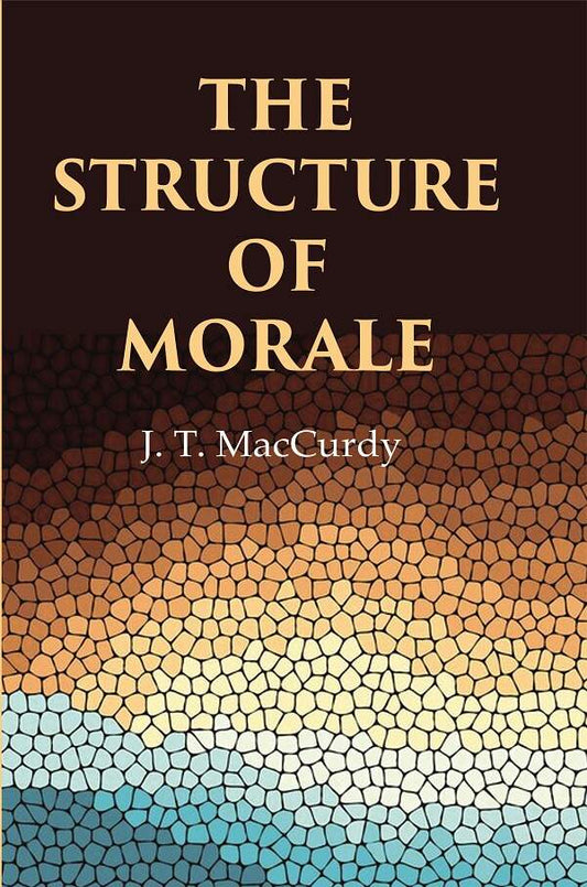 The Structure of Morale - Gyan Books