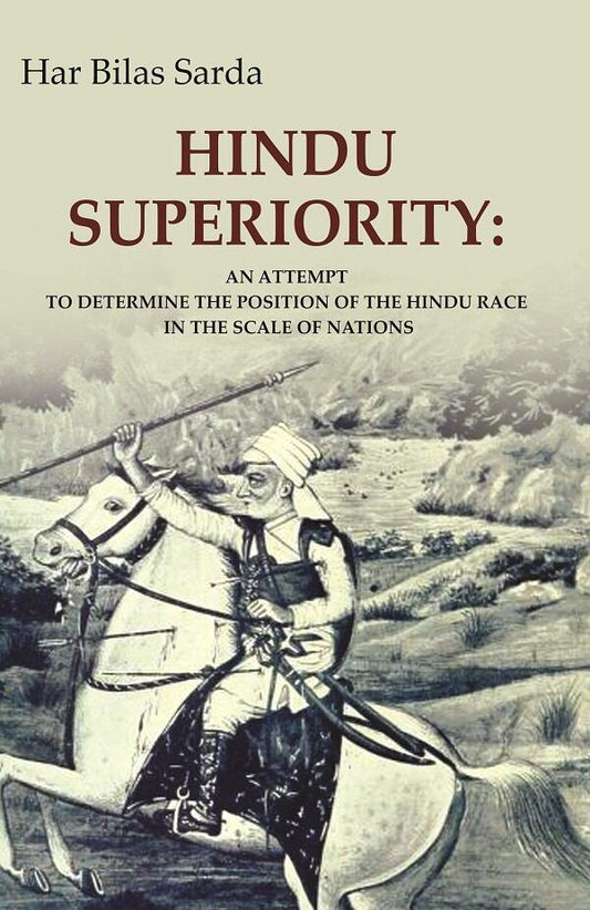 Hindu Superiority: An Attempt to Determine the Position of the Hindu Race in the Scale of Nations - Gyan Books