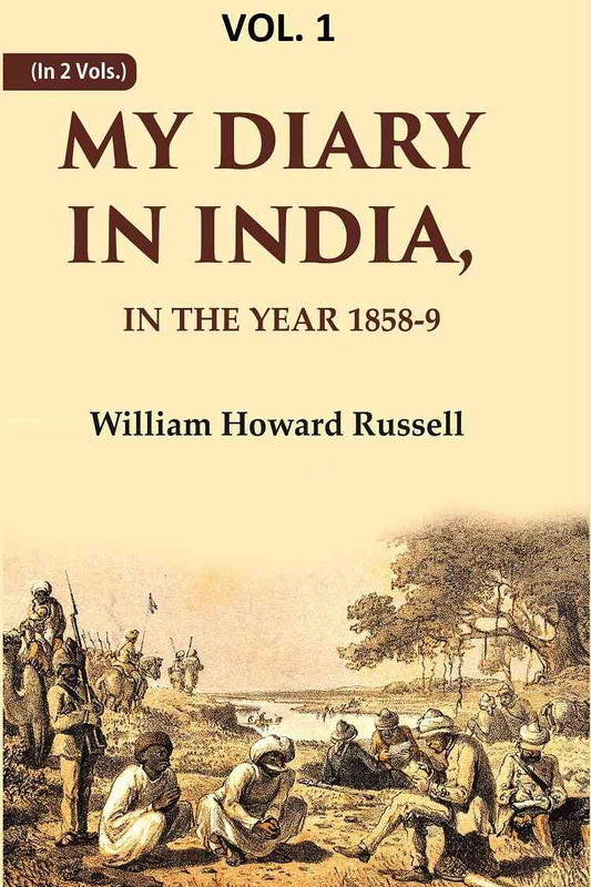 My diary in India: In the year 1858-9 1st - Gyan Books