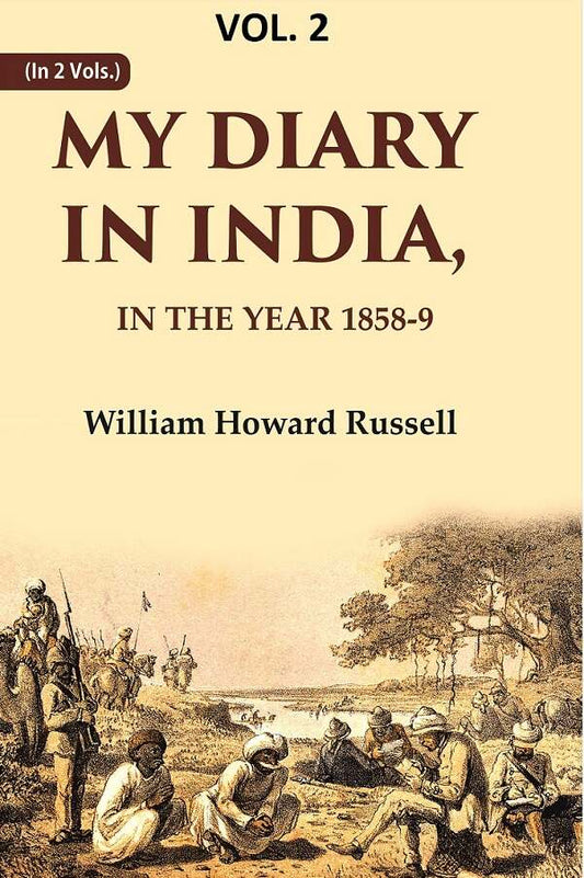My diary in India: In the year 1858-9 2nd - Gyan Books
