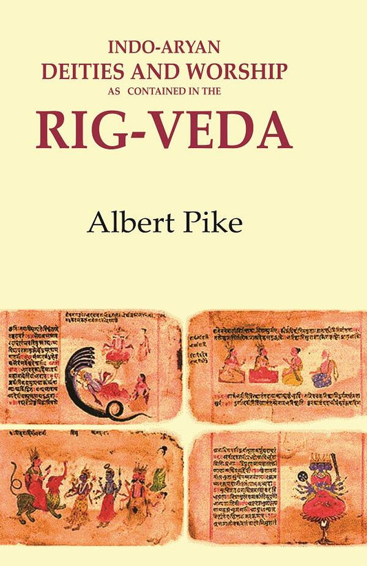 Indo-Aryan Deities and Worship as Contained in the Rig-Veda - Gyan Books