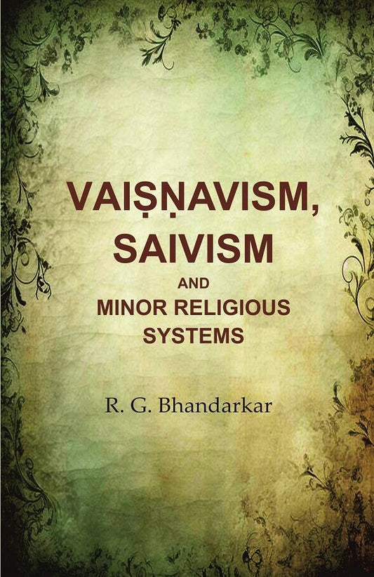 Vaiṣṇavism, Saivism and Minor Religious Systems - Gyan Books Grab2Buy Gyan Books Grab2Buy