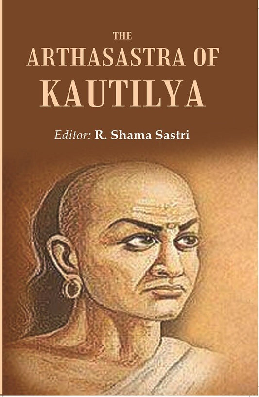 The Arthasastra of Kautilya - Gyan Books
