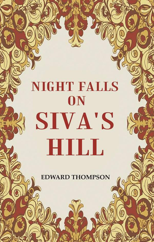 Night Falls on Siva's Hill - Gyan Books