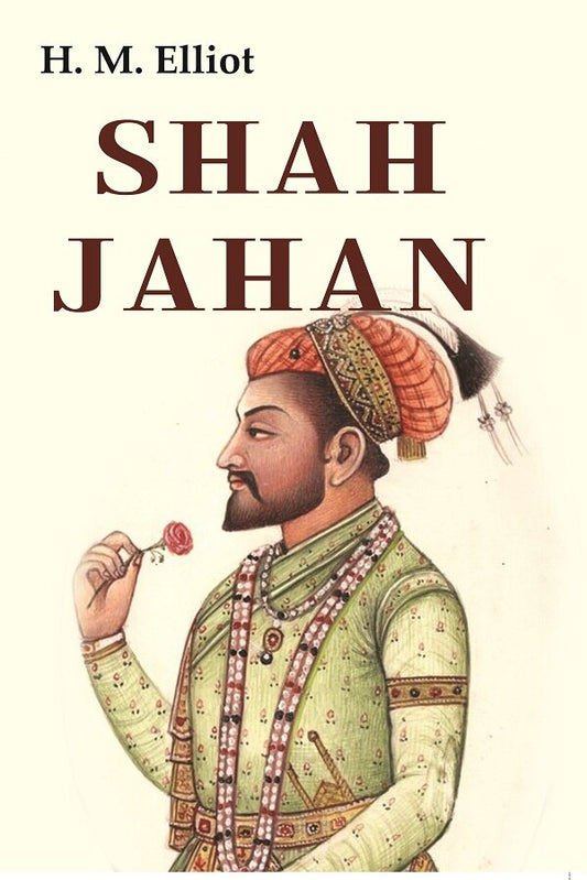 Shah Jahan - Gyan Books