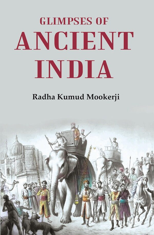 Glimpses of Ancient India - Gyan Books