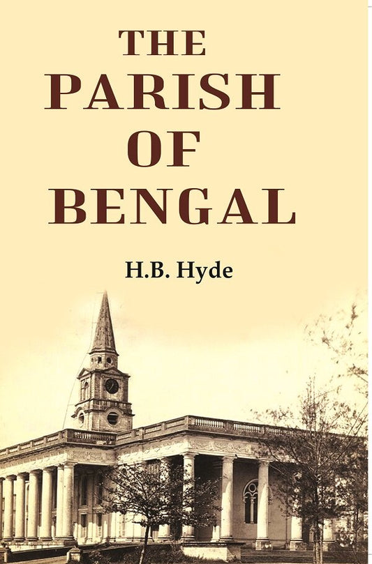 The Parish Of Bengal - Gyan Books