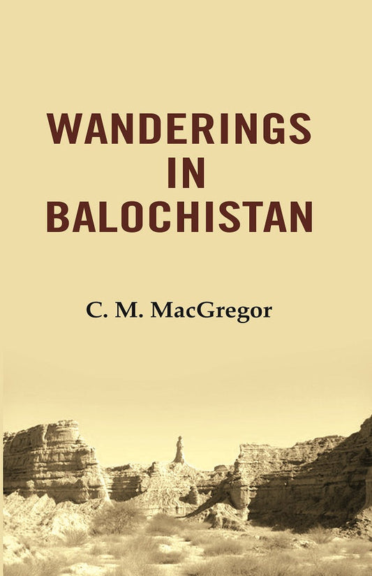 Wanderings in Balochistan - Gyan Books