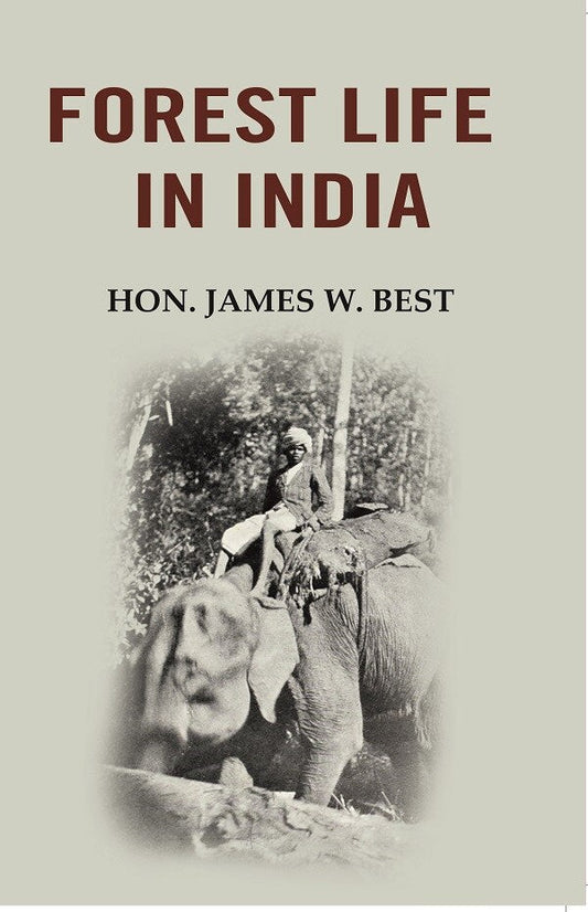 Forest life in India - Gyan Books