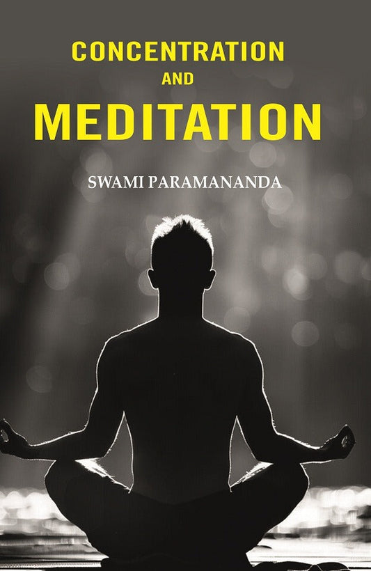 Concentration and Meditation - Gyan Books