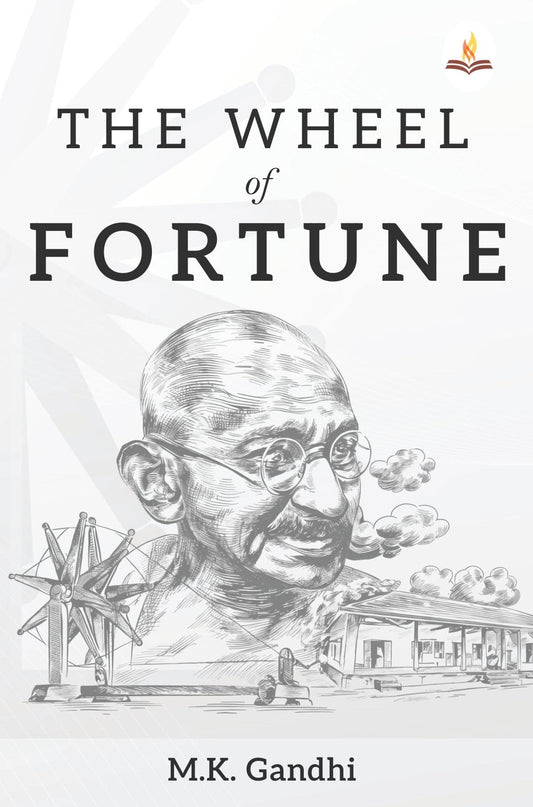 The Wheel of Fortune - M. K. Gandhi Grab2Buy Prints Publications Grab2Buy