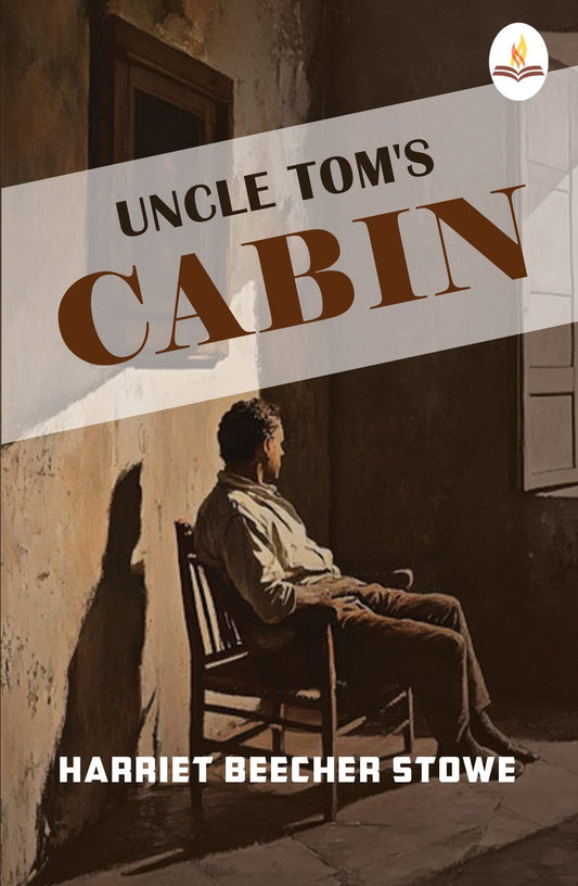 Uncle Tom's Cabin - Harriet Beecher Stowe Grab2Buy Prints Publications Grab2Buy