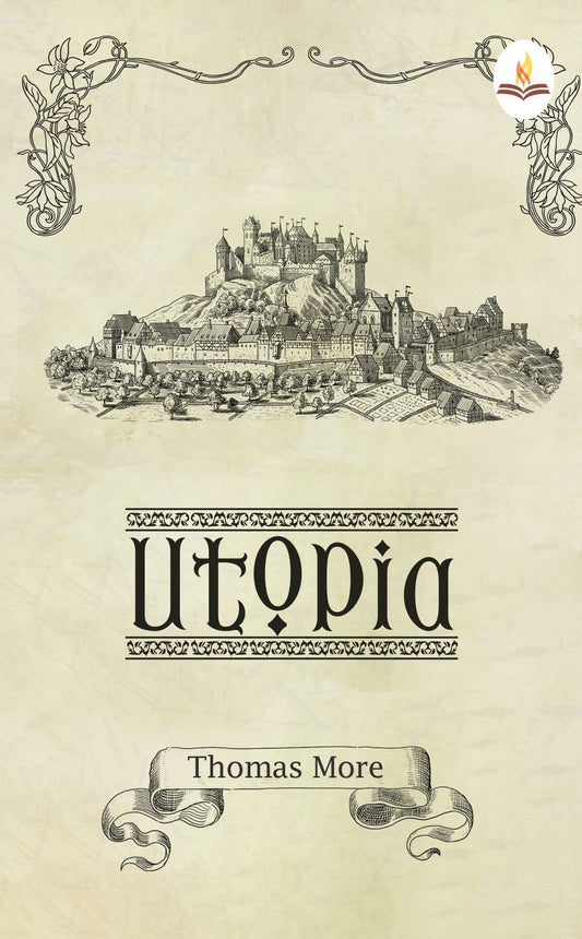 Utopia - Thomas More Grab2Buy Prints Publications Grab2Buy