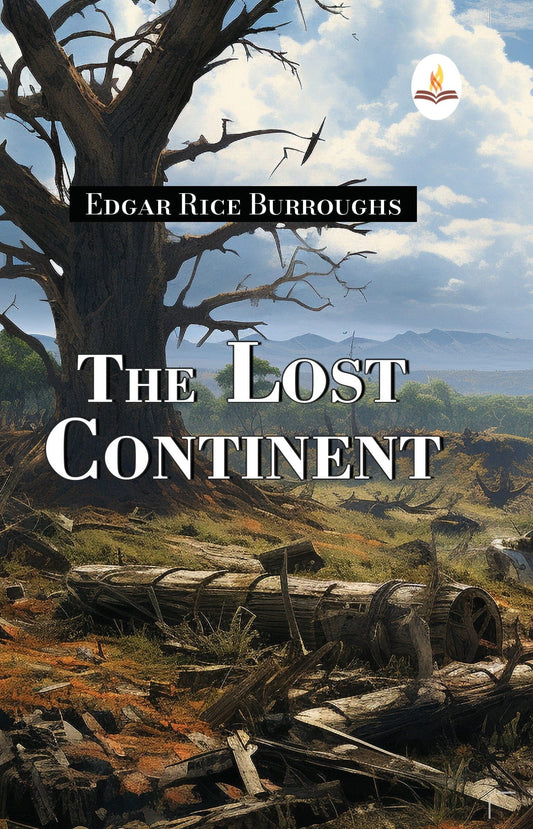 The Lost Continent - Edgar Rice Burroughs Grab2Buy Prints Publications Grab2Buy