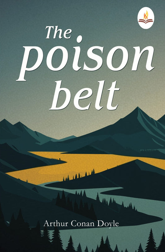 The Poison Belt - Arthur Conan Doyle Grab2Buy Prints Publications Grab2Buy