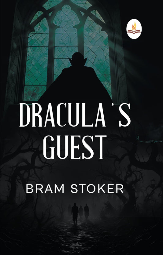 Dracula’s Guest - Bram Stoker