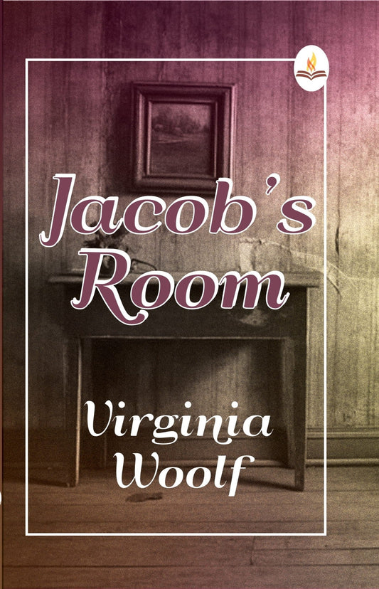 Jacob’s Room - Virginia Woolf