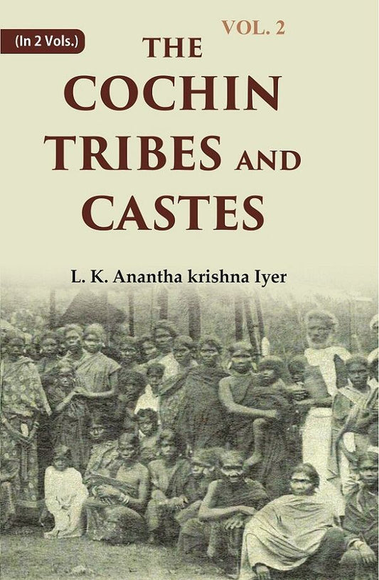 The Cochin Tribes and Castes 2nd - Gyan Books