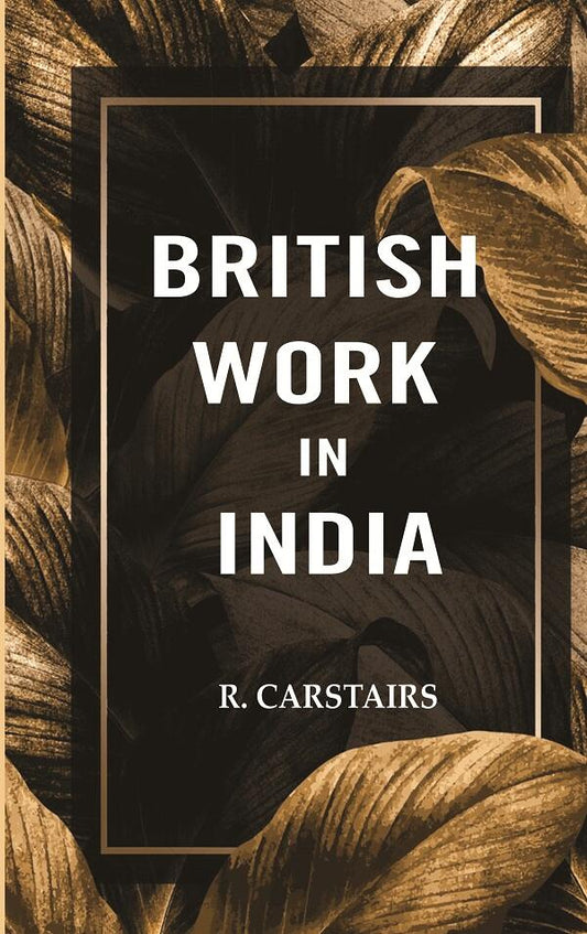 British work in India - Gyan Books
