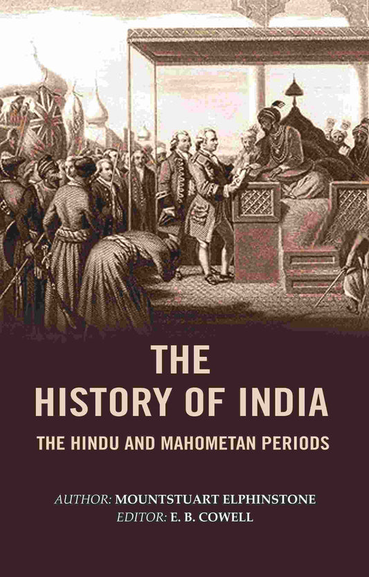 The History of India: The Hindu and Mahometan Periods - Gyan Books