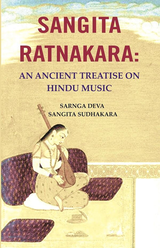 Sangita Ratnakara: An Ancient Treatise on Hindu Music - Gyan Books