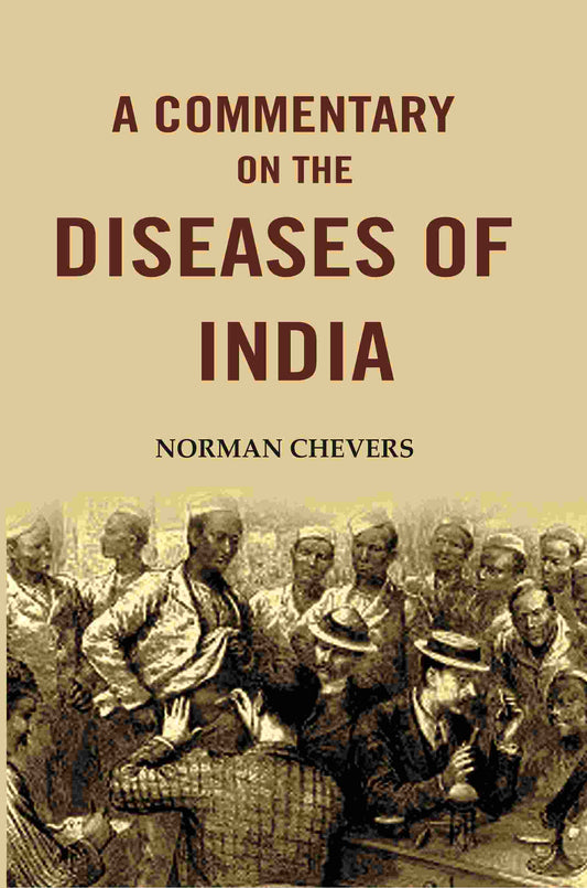 A Commentary on the Diseases of India - Gyan Books