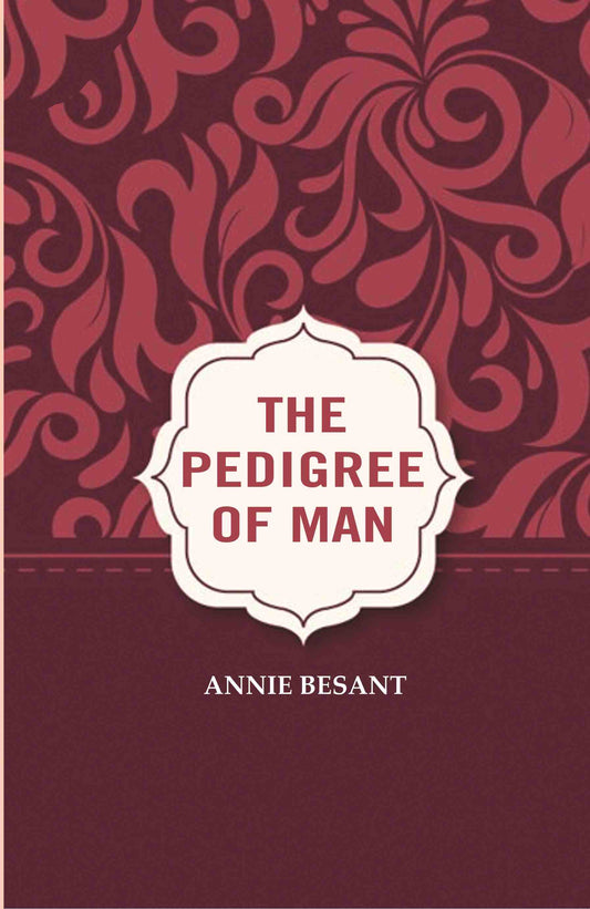 The Pedigree of Man - Gyan Books