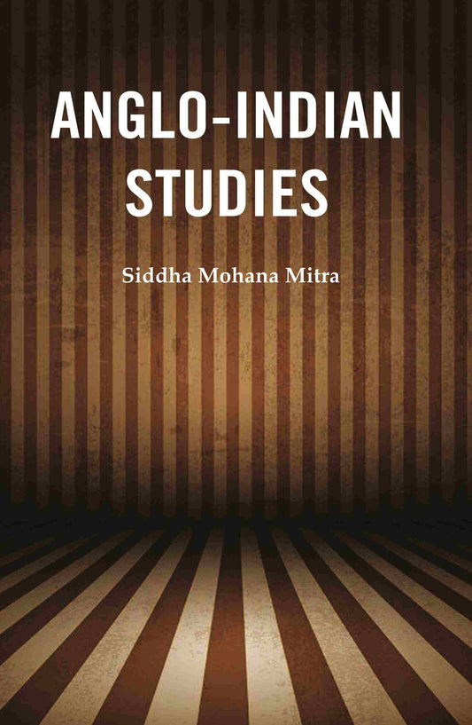 Anglo-Indian Studies - Gyan Books