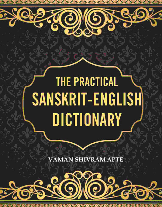 The Practical Sanskrit-English Dictionary - Gyan Books